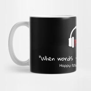 Music Therapy Day, when words fail Mug